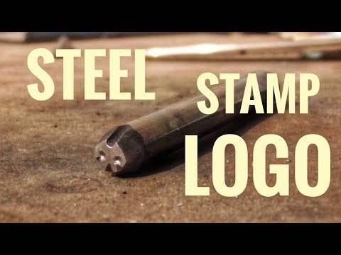 HOW TO MAKE a STEEL STAMP LOGO IN 10 MINUTES!